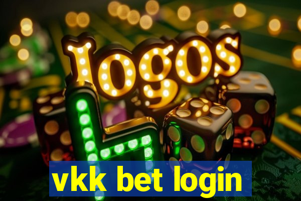 vkk bet login